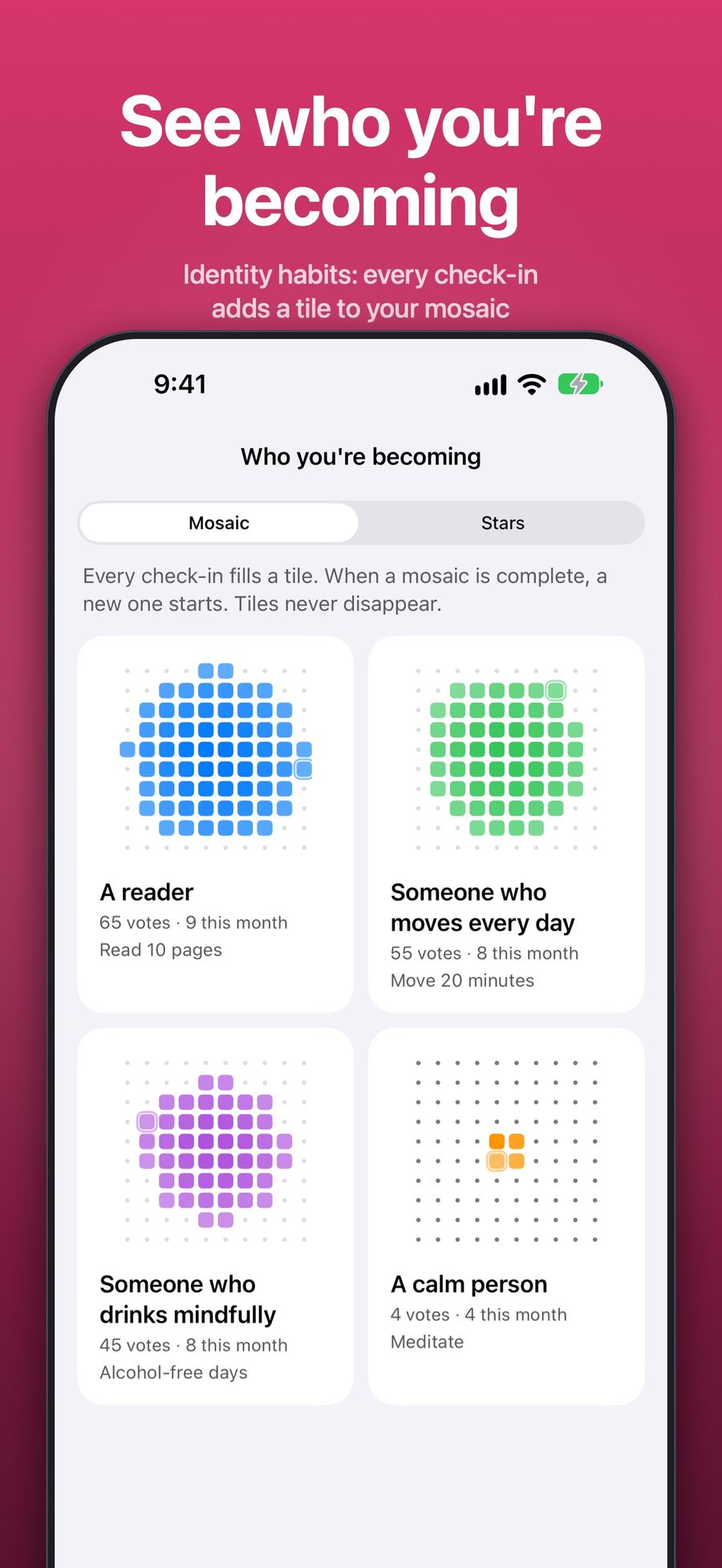 Who you're becoming: four mosaics, A reader, Someone who moves every day, Someone who drinks mindfully, A calm person